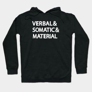 Verbal & Somatic & Material RPG Roleplaying Tee for Gamer Hoodie